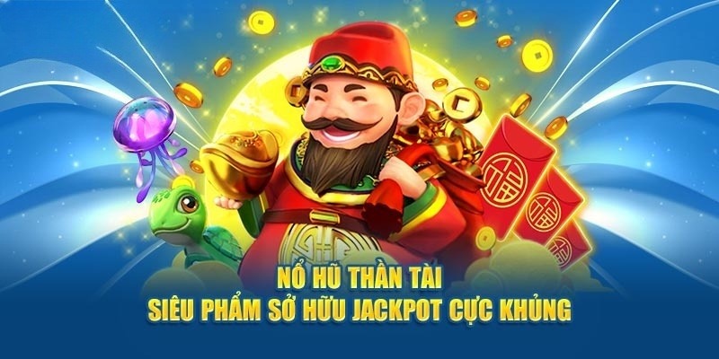 nổ hũ thần tài nổ hũ thần tài